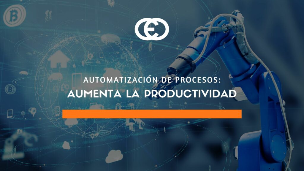 Automatización de procesos aumenta la productividad